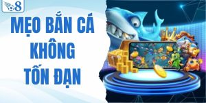mẹo bắn cá không tốn đạn